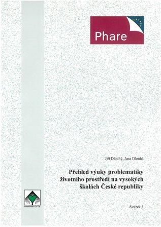 Přehled výuky problematiky životního prostředí na vysokých školách České republiky (1996) – sv. 3